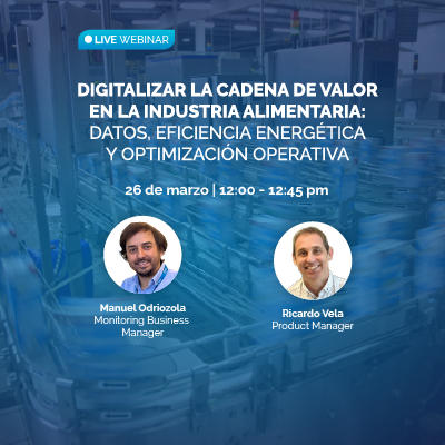 Webinar - Digitalizar la cadena de valor en la industria alimentaria: datos, eficiencia energética y optimización operativa